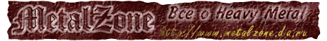 MetalZone -    .